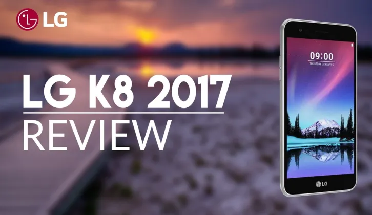 LG K8 2017 Review